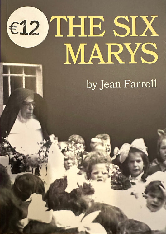 The six Mary’s by Jean Farrell