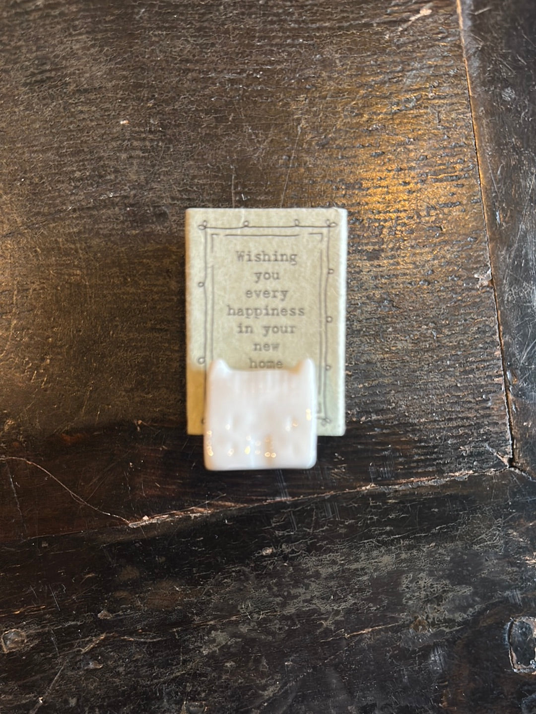 Wishing you every happiness in your new home