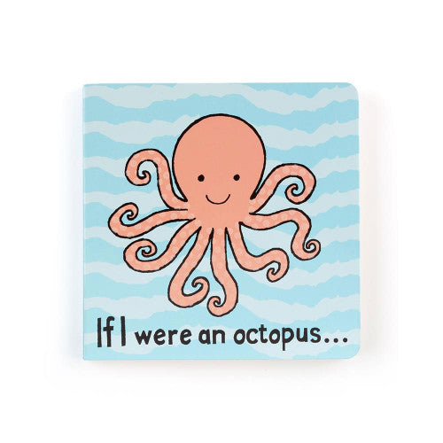 If I were an octopus board book