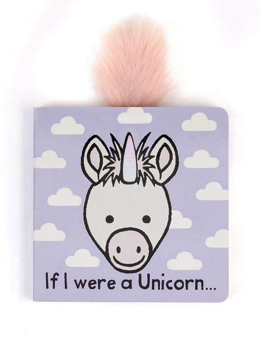 If I were A unicorn board book