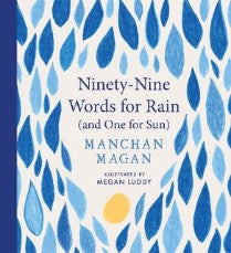 Ninety -Nine Words For Rain by Manchán Magan