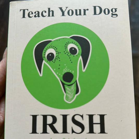 Teach your dog Irish