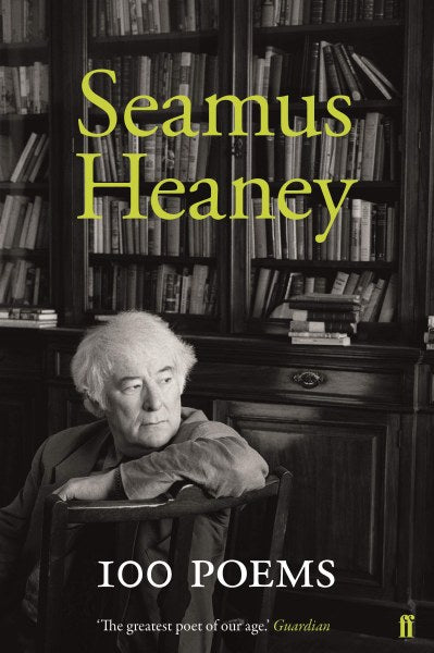 Seamus Heaney,100 Poems
