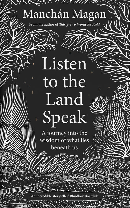 Listen to The Land Speak by Manchán Magan